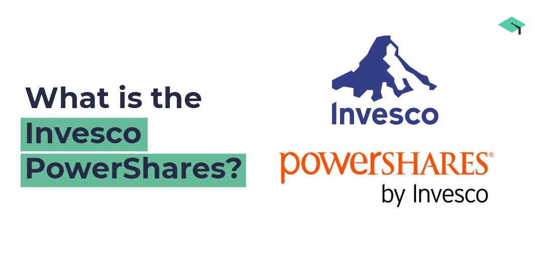 What are the Invesco PowerShares? All you need to know about