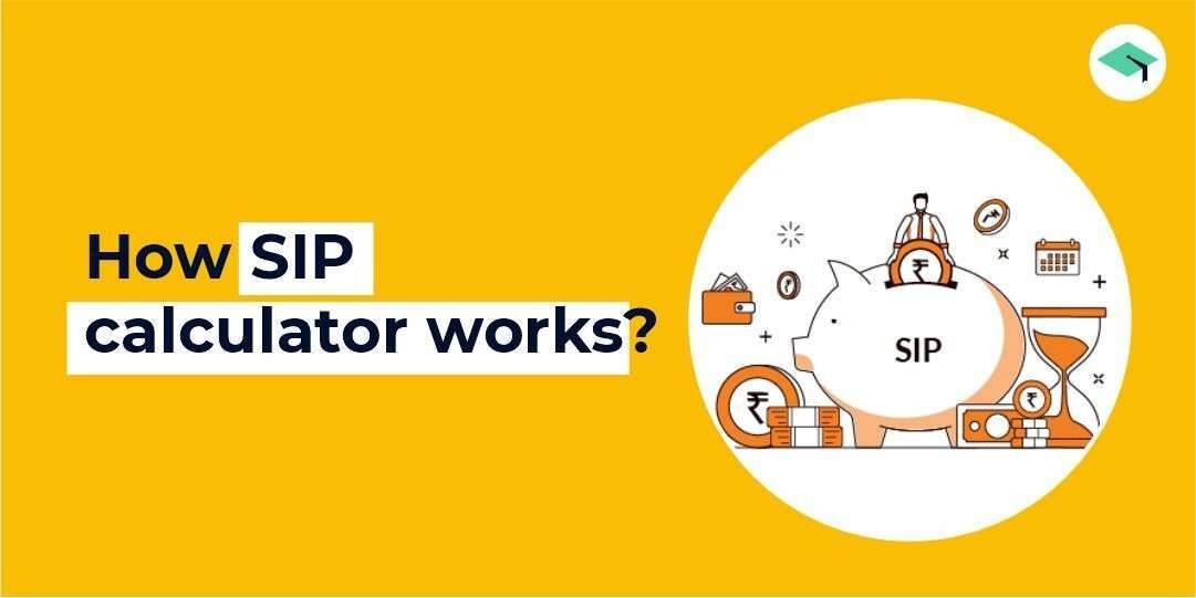 How SIP calculator works