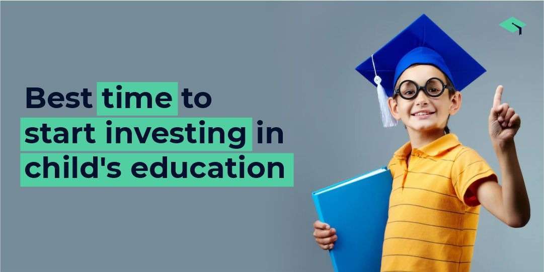 What is the best time to start investing in your child’s education? 