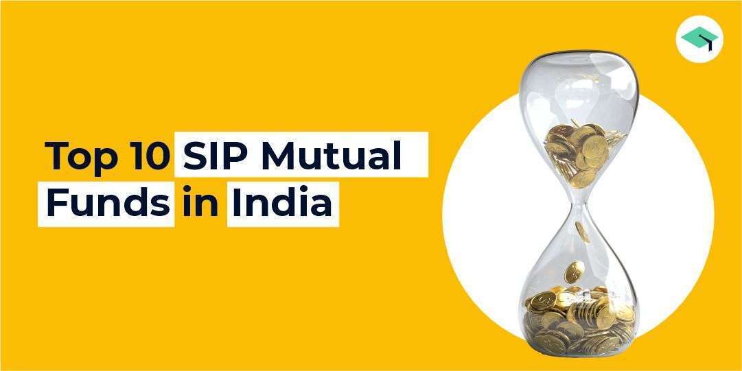 Top 10 best SIP mutual funds based on performance. Know how to calculate SIP mutual funds.