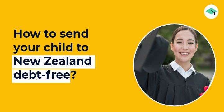 How to send your child to new zealand debt-free