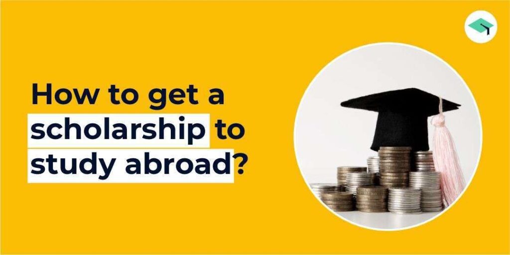 How to get scholarship to study abroad