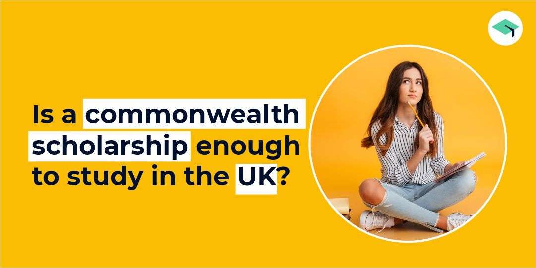 What Is Commonwealth Scholarship Is It Enough To Study In UK