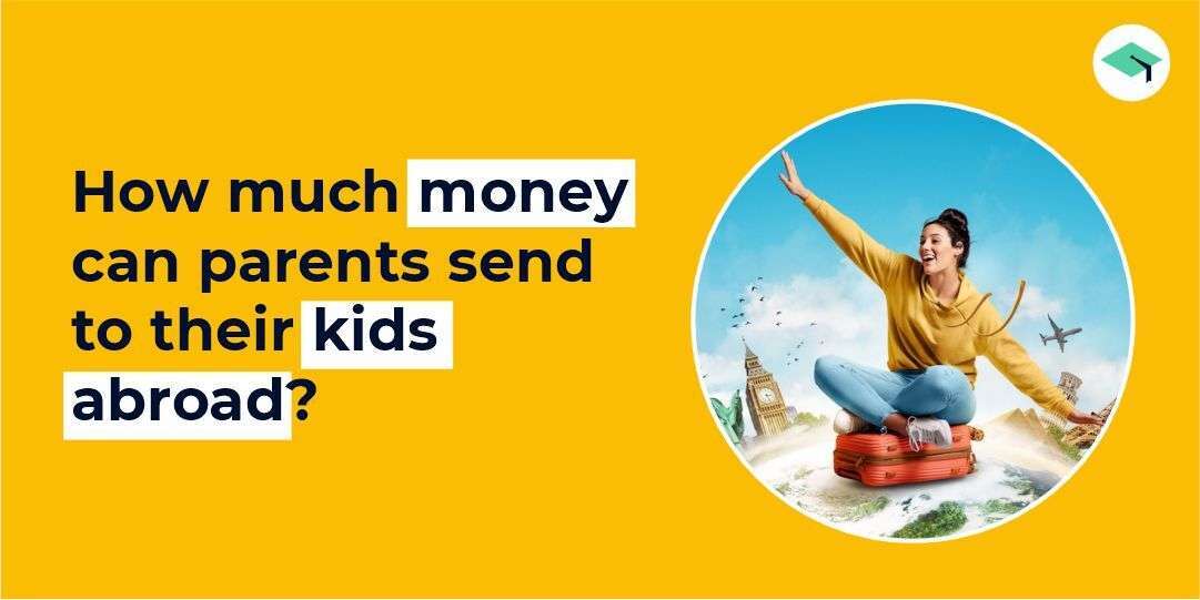 How much money can parents send to their kids abroad?