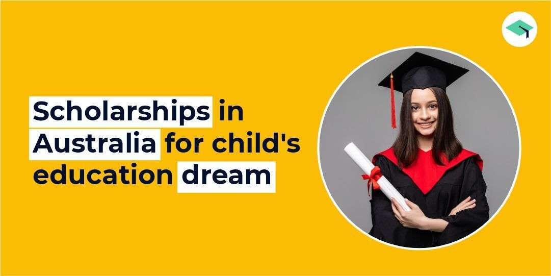 Scholarship in Australia for child's education dream