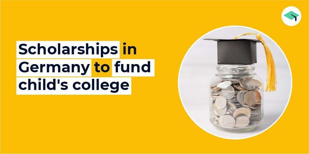 Scholarships in Germany to fund child college