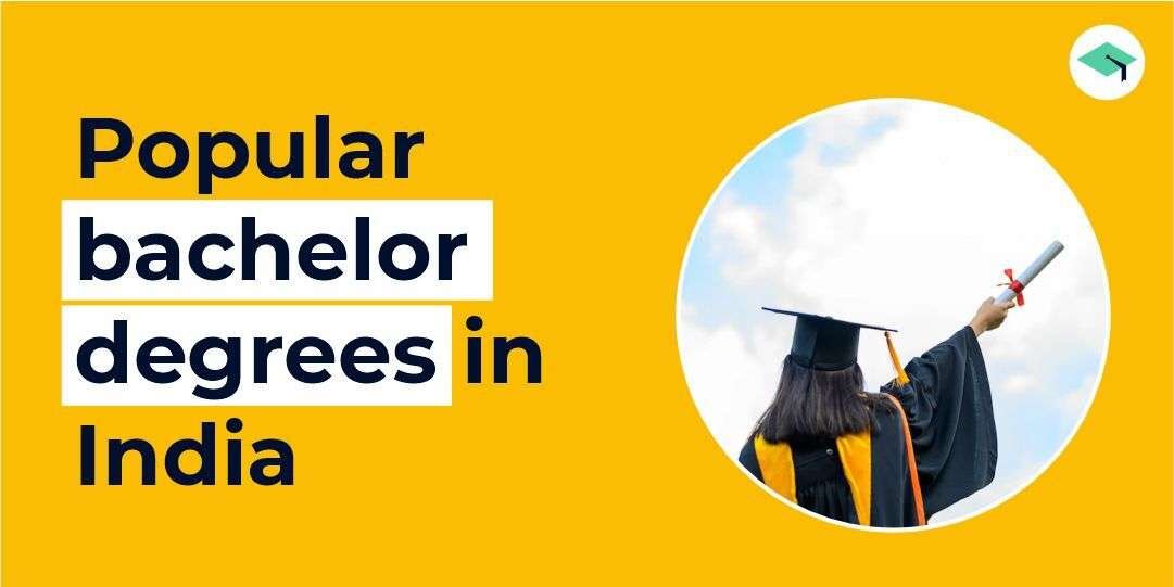 Popular Bachelor s Degrees In India