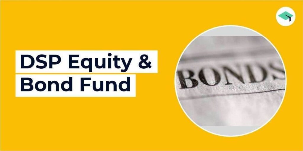 DSP Equity and Bond Fund