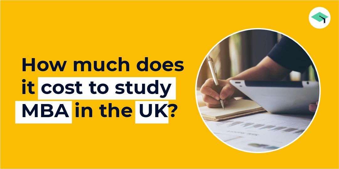 How much does it cost to study MBA in the UK?