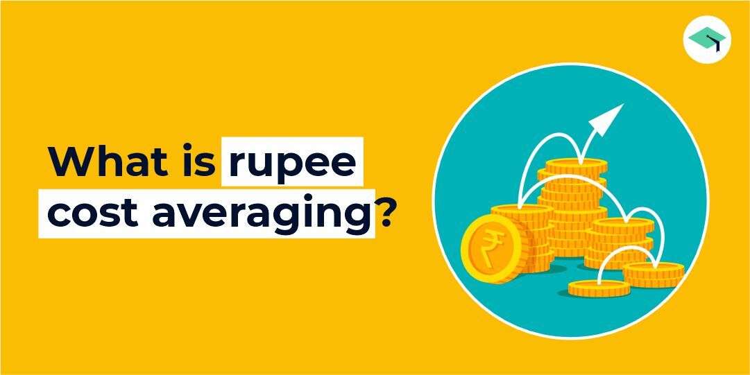 What is Rupee Cost averaging?
