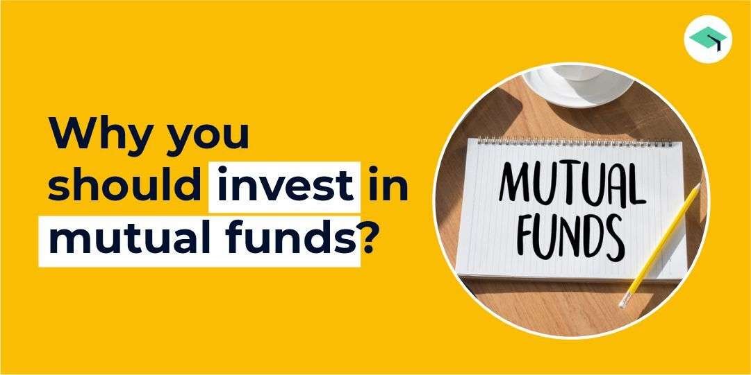 Expert Guide On Mutual Funds How To Invest In Mutual Funds 