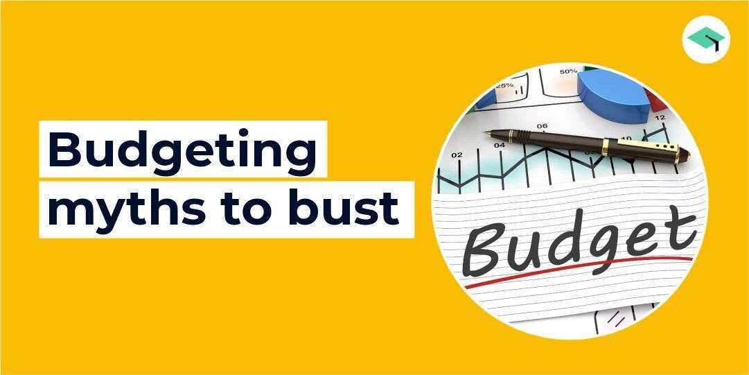 Budgeting myths to bust