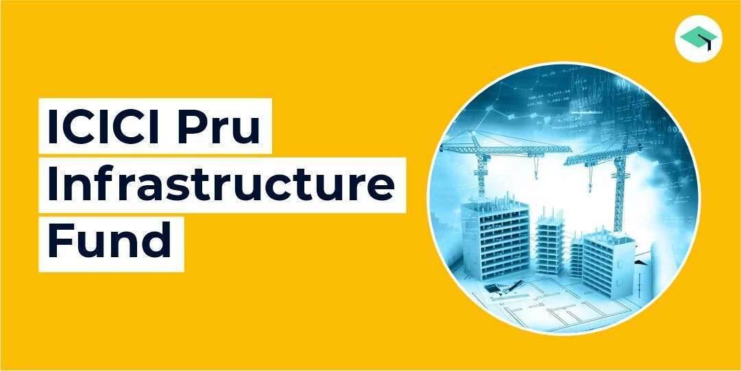 ICICI Prudential Infrastructure Fund