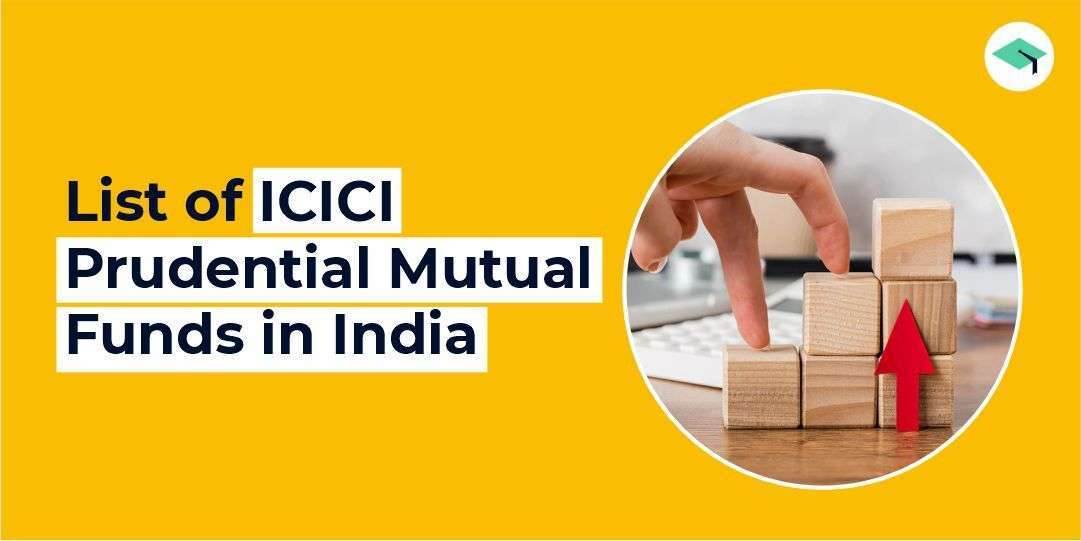 Top 19 ICICI Prudential mutual funds in India you can choose
