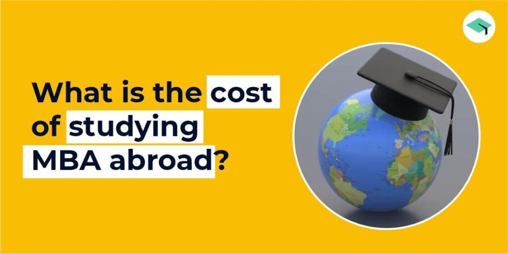 cost of studying mba abroad