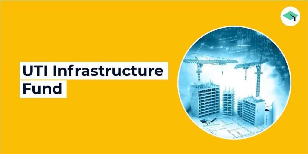 UTI Infrastructure Fund