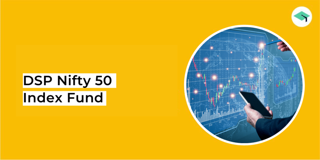 DSP Nifty 50 Index Fund