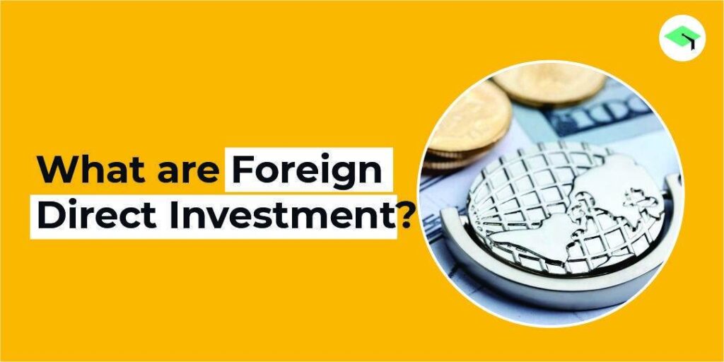 foreign direct investment