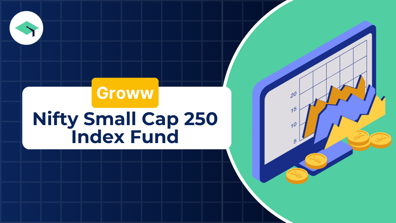 Nifty Small Cap 250 Index Fund