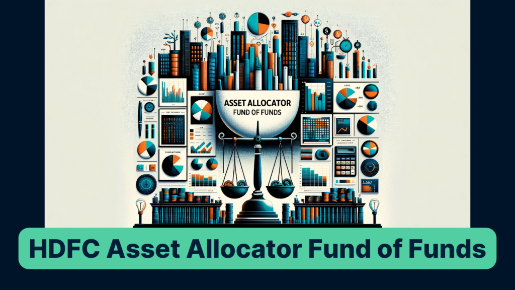 HDFC asset allocator fund of funds