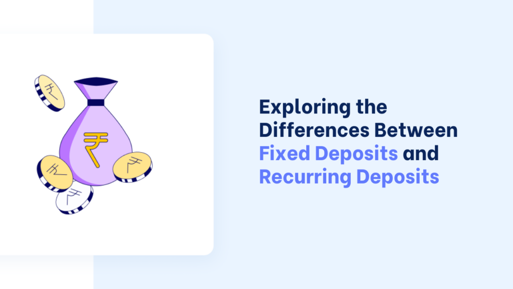 Differences-Between-Fixed-Deposits-and-Recurring-Deposits