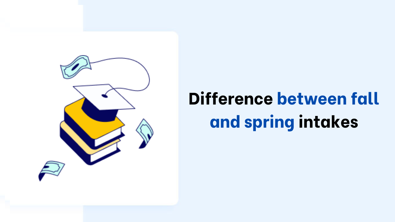 Difference-between-fall-and-spring-intakes