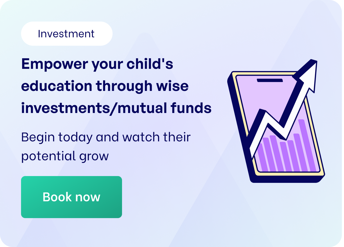 Empower your child's education through wise investments/mutual funds